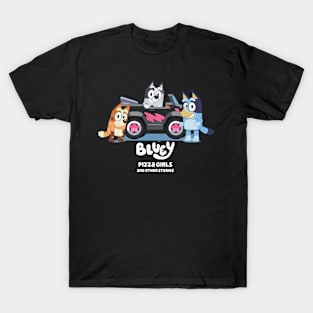 Bluey Pizza Girls and Other Stories T-Shirt